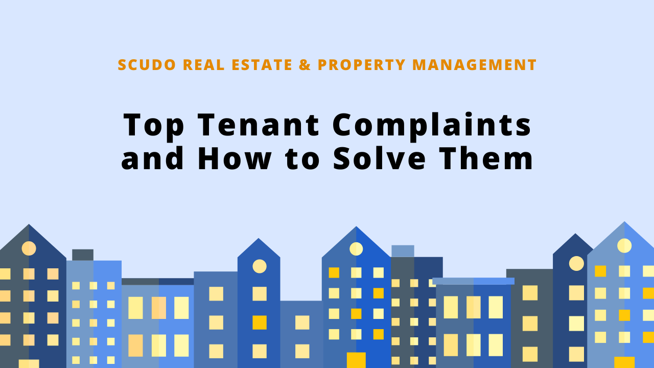 Top Tenant Complaints and How to Solve Them